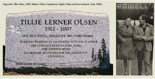 Opposite: Tillie Olsen, 2005. Below: Olsen’s headstone. Right: Olsen and her husband, Jack, 1940s. Photos Courtesy of Julie Olsen Edwards